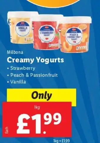 Lidl Milbona Creamy Yogurts Strawberry, Peach & Passionfruit, Vanilla 1kg offer