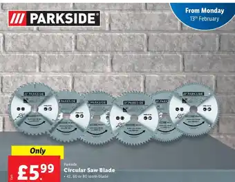Lidl Parkside Circular Saw Blade 42, 60 or 80 tooth blade offer