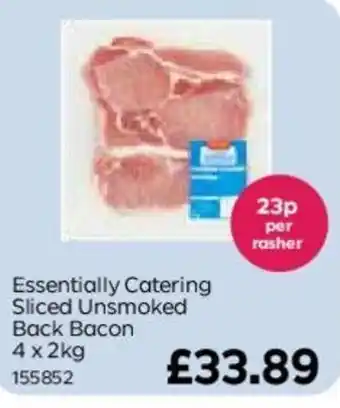 Bestway Essentially Catering Sliced Unsmoked Back Bacon 4x2kg offer