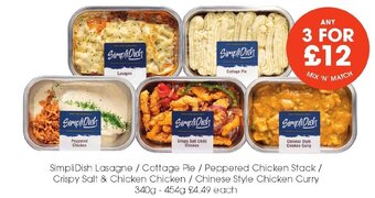 Centra Simplidish Lasagne/Cottage Pie/Peppered Chicken Stack/Crispy g Salt&Chicken/Chinese Style Curry 340 offer