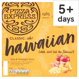 Tesco Pizza express classic hawaiian ham & pineapple pizza 283g offer
