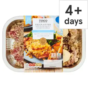 Tesco Tesco bacon steaks with cream cheese & caramelised onion 330g offer