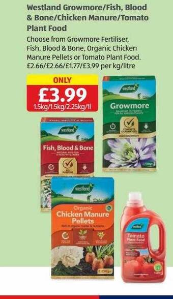 Aldi Westland growmore-fish, blood & bone-chicken manure-tomato plant food offer