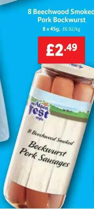 Lidl Alpen fest style 8 beechwood smoked pork bockwurst offer