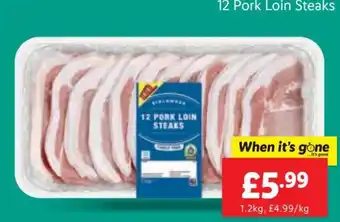 Lidl 12 Pork Loin Steaks offer