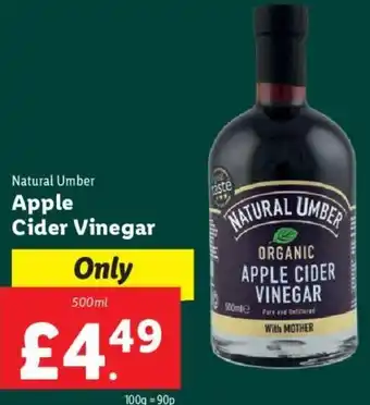 Lidl Natural Umber Apple Cider Vinegar 500 ml offer