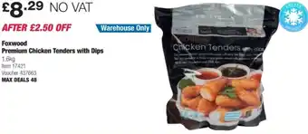 Costco Foxwood Premium Chicken Tenders with Dips 1.6kg offer