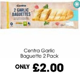 Centra Centra Garlic Baguette 2 Pack offer