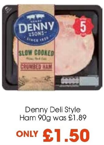 Centra Denny Deli Style Ham 90g offer