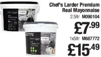 Makro Chef's Larder Premium Real Mayonnaise 2.5ltr offer