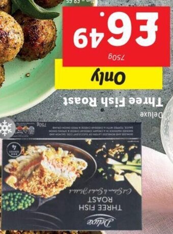 Lidl Deluxe Three Fish Roast 750g offer