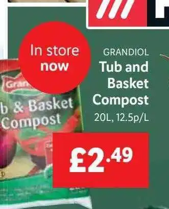 Lidl Grandiol tub and basket compost offer