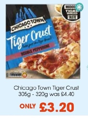 Chicago Town Tiger Crust 305g-320g