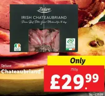 Lidl Deluxe Chateaubriand 750 g offer
