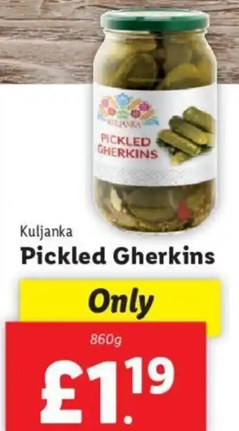 Lidl Kuljanka Pickled Gherkins 860 g offer