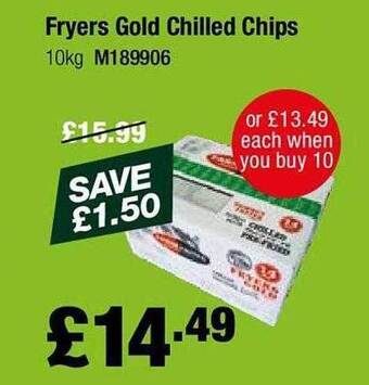 Makro Fryers gold chilled chips offer