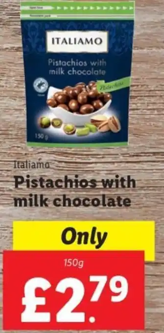 Lidl Italiamo Pistachios with Milk Chocolate 150 g offer