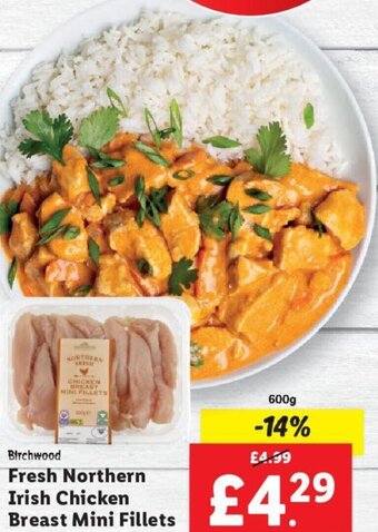 Lidl Birchwood Fresh Northern Irish Chicken Breast Mini Fillets 600g offer