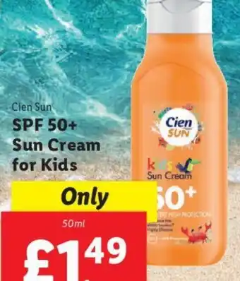 Lidl Cien Sun SPF 50+ Sun Cream for Kids 50ml offer