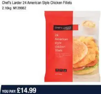 Makro Chef's Larder 24 American Style Chicken Fillets 2.16kg M129982 offer
