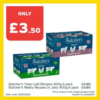 Butcher's Tripe Loaf Recipes 400g 6 Pack Or Butcher's Meaty Recipes In Jelly 400g 6 Pack