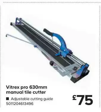 TradePoint Vitrex Pro 630mm Manual Tile Cutter offer