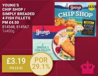 Bestway YOUNG'S CHIP SHOP / SIMPLY BREADED 4 FISH FILLETS PM £4.50 814548, 814567 1x400g offer