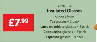 Lidl ERNESTO Insulated Glasses Choose from Tea glasses - 2 pack Latte macchiato glasses - 2 pack Cappuccino glasses - 3 pack offer