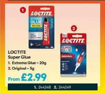 Robert Dyas Loctite Super Glue Extreme Glue - 20g Or Original - 3g offer