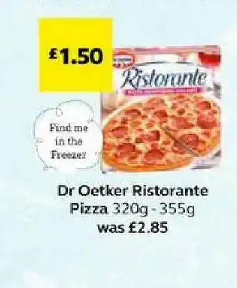 SuperValu Dr Oetker Ristorante Pizza 320g - 355g offer
