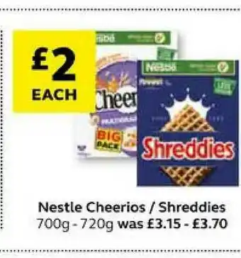 SuperValu Nestle Cheerios - Shreddies 700g - 720g offer