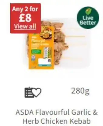 Asda ASDA Flavourful Garlic & Herb Chicken Kebab 280g offer