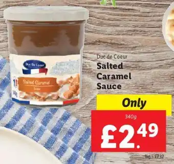Lidl Duc De Coeur Salted Caramel Sauce 340g offer