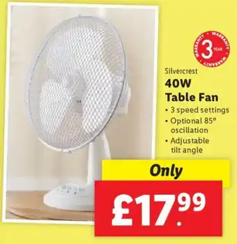 Lidl Silvercrest 40W Table Fan • 3 speed settings • Optional 85° oscillation • Adjustable tilt angle offer