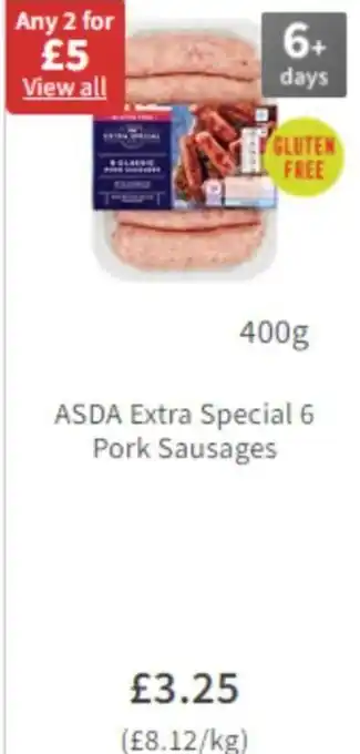 Asda ASDA Extra Special 6 Pork Sausages 400 g offer