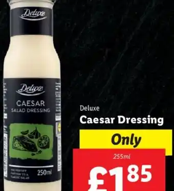 Lidl Deluxe Caesar Dressing 255 ml offer