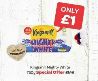 Spar Kingsmill Mighty White 750g offer