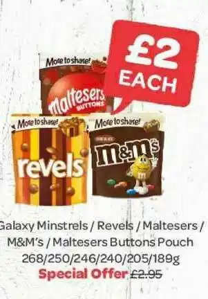 Spar Galaxy Minstrels - Revels - Maltesers - M&M's - Maltesers Buttons Pouch 268-250-246-240-205-189g offer
