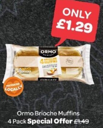 Spar Ormo Brioche Muffins 4 Pack Special Offer offer