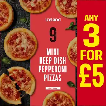 Iceland Iceland 9 mini deep dish pepperoni pizzas 234g offer
