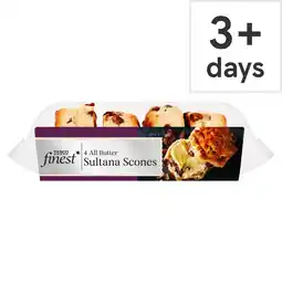 Tesco Tesco finest 4 all butter & sultana scones offer