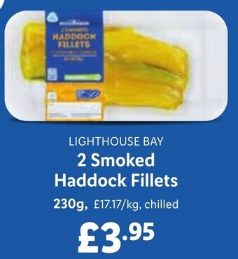 Lidl LIGHTHOUSE BAY 2 Smoked Haddock Fillets 230g offer