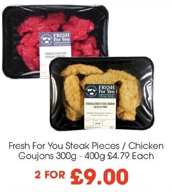 Centra Fresh For You Steak Pieces / Chicken Goujons 300g - 400g offer