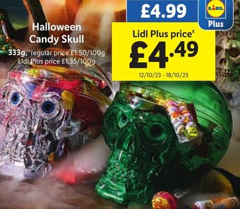Lidl Halloween Candy Skull 333g, regular price £1.50/100g Lidl Plus price £1.35/100g offer
