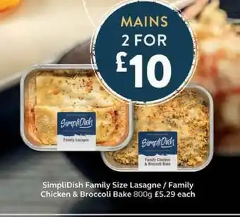 SuperValu SimpliDish Family Size Lasagne - Family Chicken & Broccoli Bake 800g offer