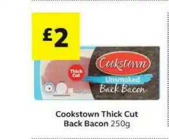 SuperValu Cookstown Thick Cut Back Bacon 250g offer
