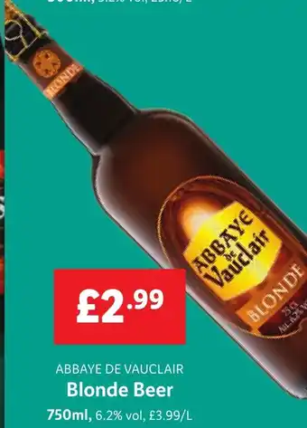 Lidl ABBAYE DE VAUCLAIR Blonde Beer 750ml offer