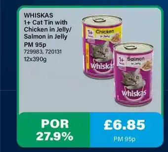 Bestway Whiskas 1+ Cat Tin With Chicken In Jelly-Salmon In Jelly offer