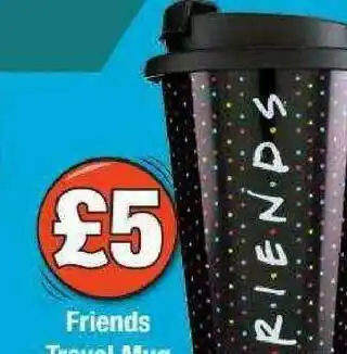 Poundland Friends Travel Mug offer