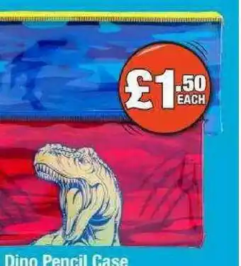 Poundland Dino Pencil Case offer